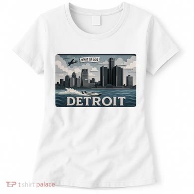 Detroit Skyline Design With 'What Up Doe’  Women's T-Shirt