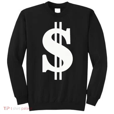 Dollar Sign Sweatshirt