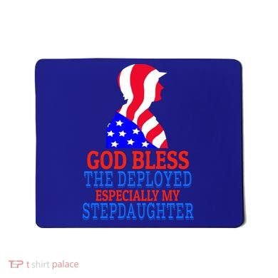 Deployed Stepdaughter Design For Stepdad Or Stepmom Gift Mousepad