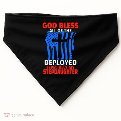 Deployed Stepdaughter Design For Stepmom Or Stepdad Gift USA-Made Doggie Bandana
