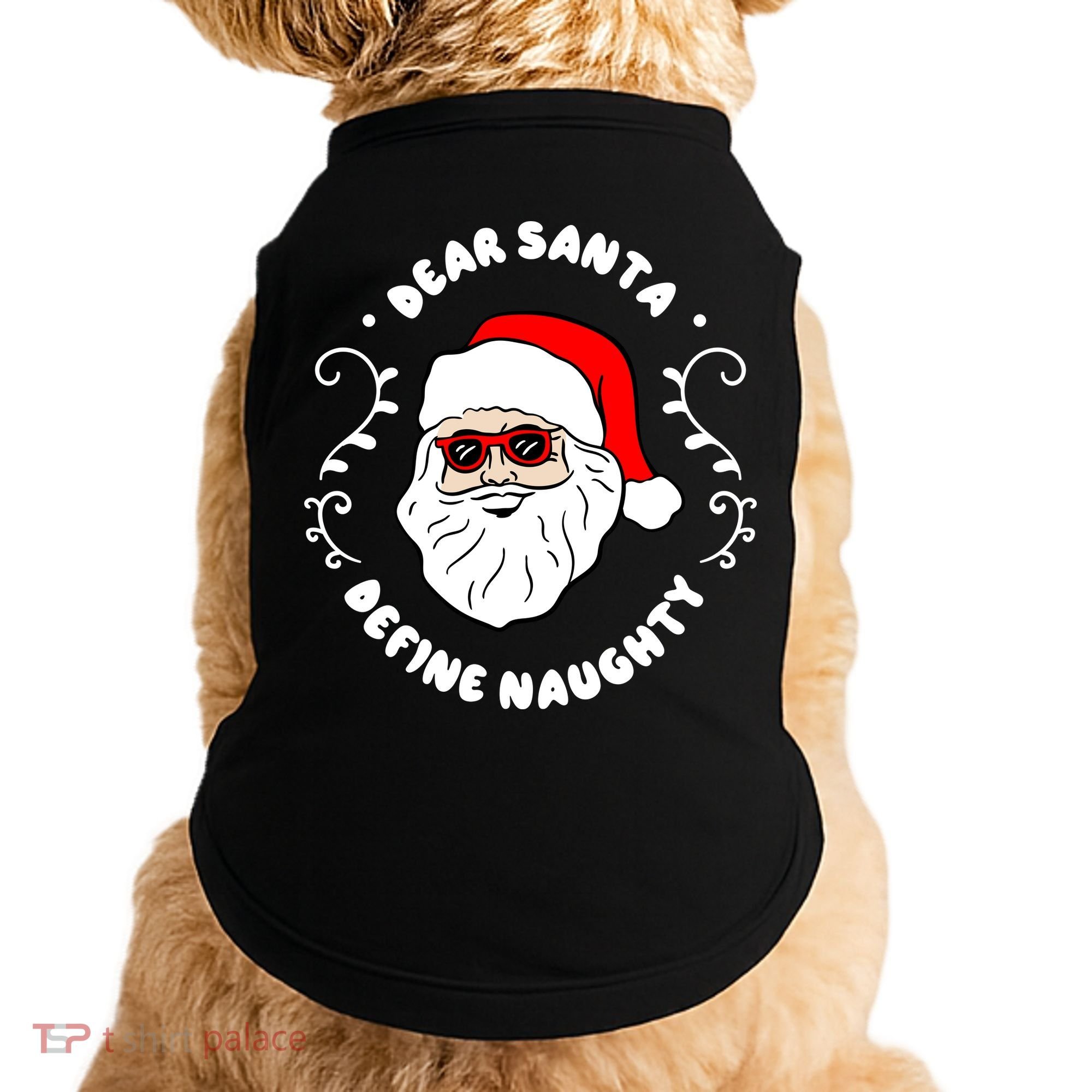 Dear Santa Define Naughty Funny St Nick Claus Christmas Doggie Tank
