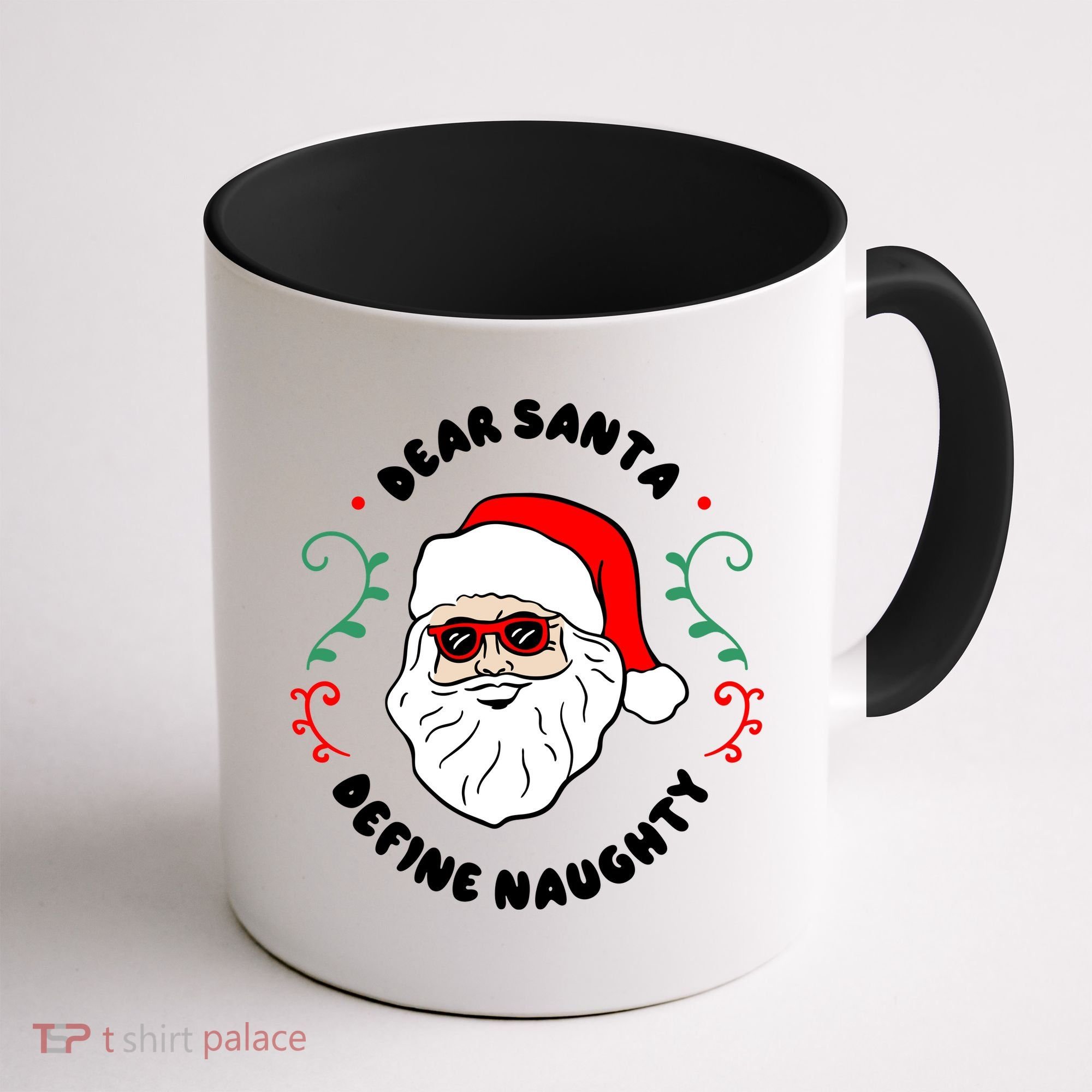 Dear Santa Define Naughty Funny St Nick Claus Christmas Coffee Mug