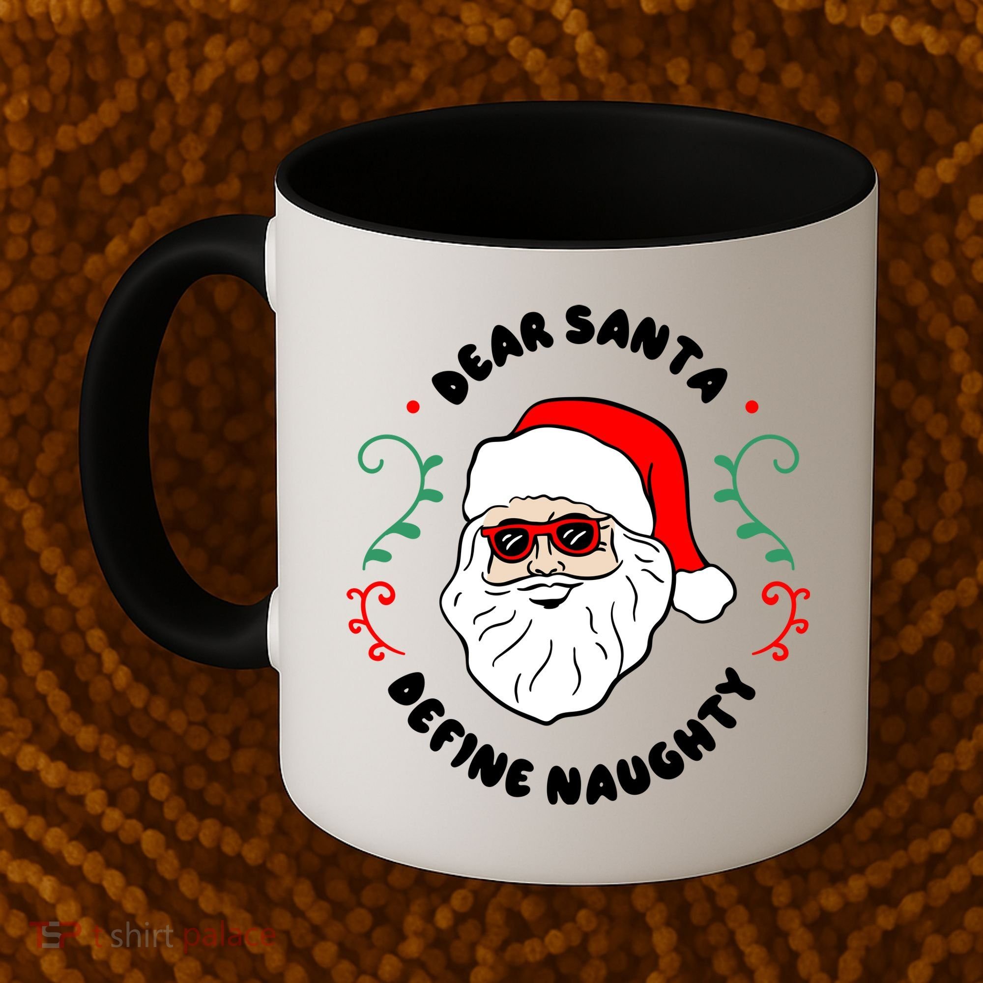 Dear Santa Define Naughty Funny St Nick Claus Christmas Coffee Mug