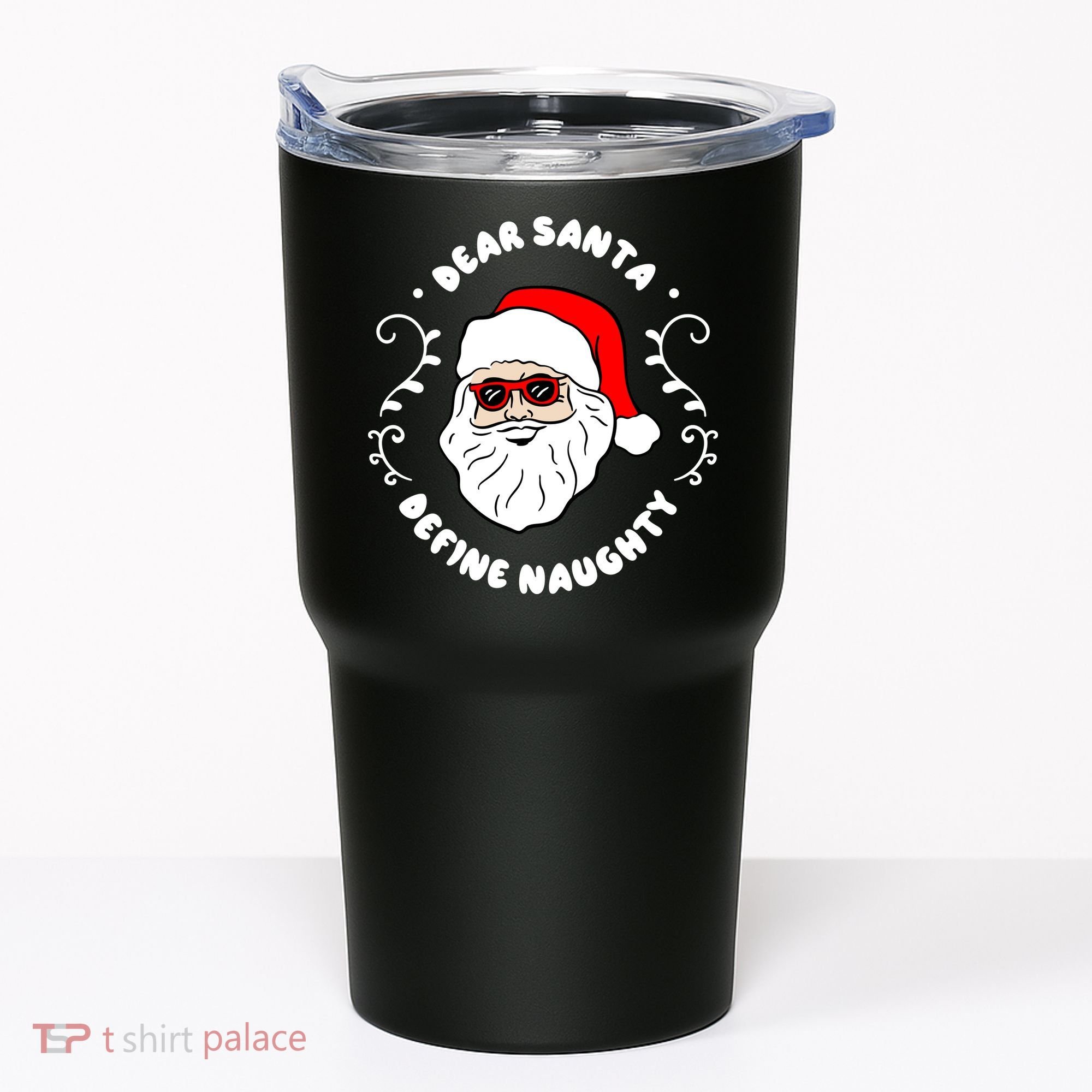Dear Santa Define Naughty Funny St Nick Claus Christmas Tumbler