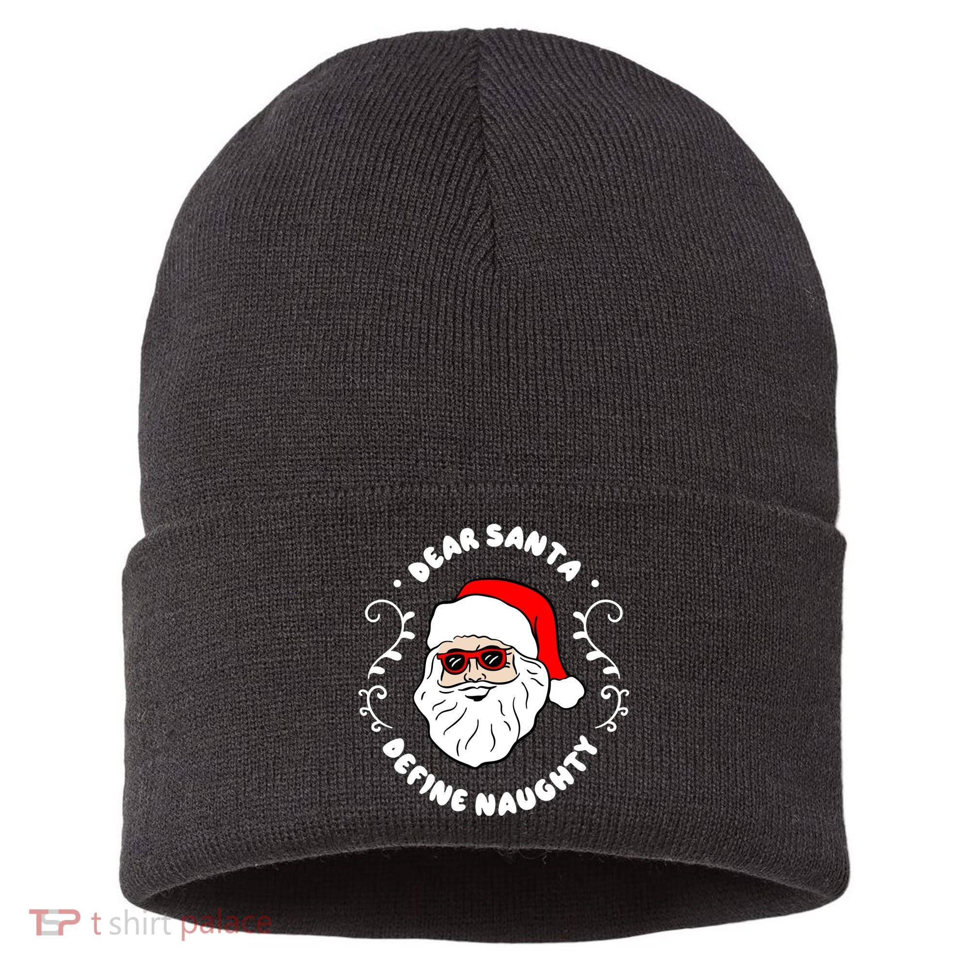 Dear Santa Define Naughty Funny St Nick Claus Christmas Sustainable Knit Beanie