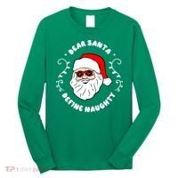Dear Santa Define Naughty Funny St Nick Claus Christmas Long Sleeve Shirt thumb 0