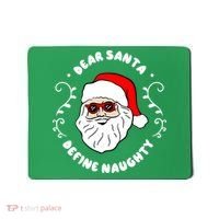 Dear Santa Define Naughty Funny St Nick Claus Christmas Mousepad thumb 0
