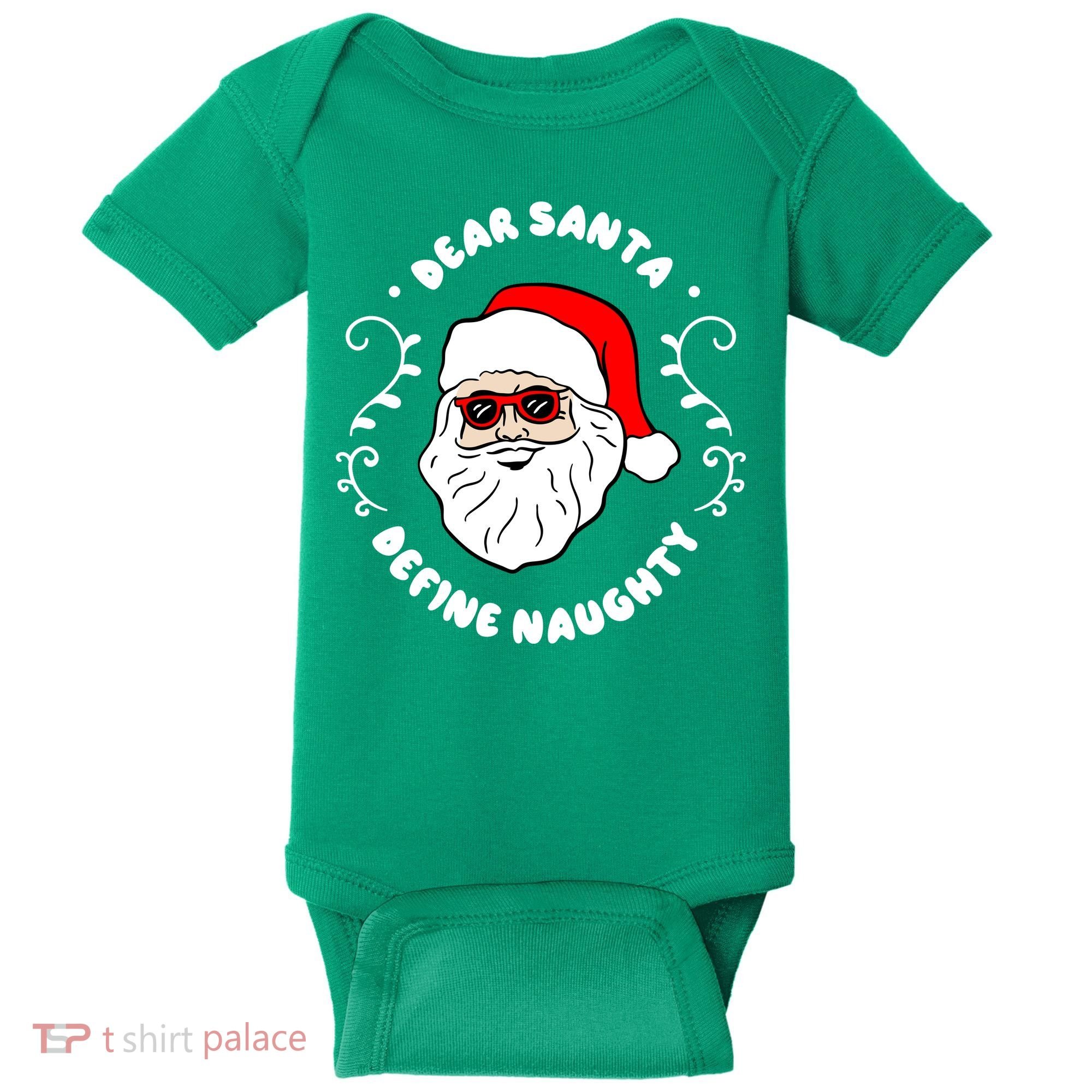 Dear Santa Define Naughty Funny St Nick Claus Christmas Baby Bodysuit