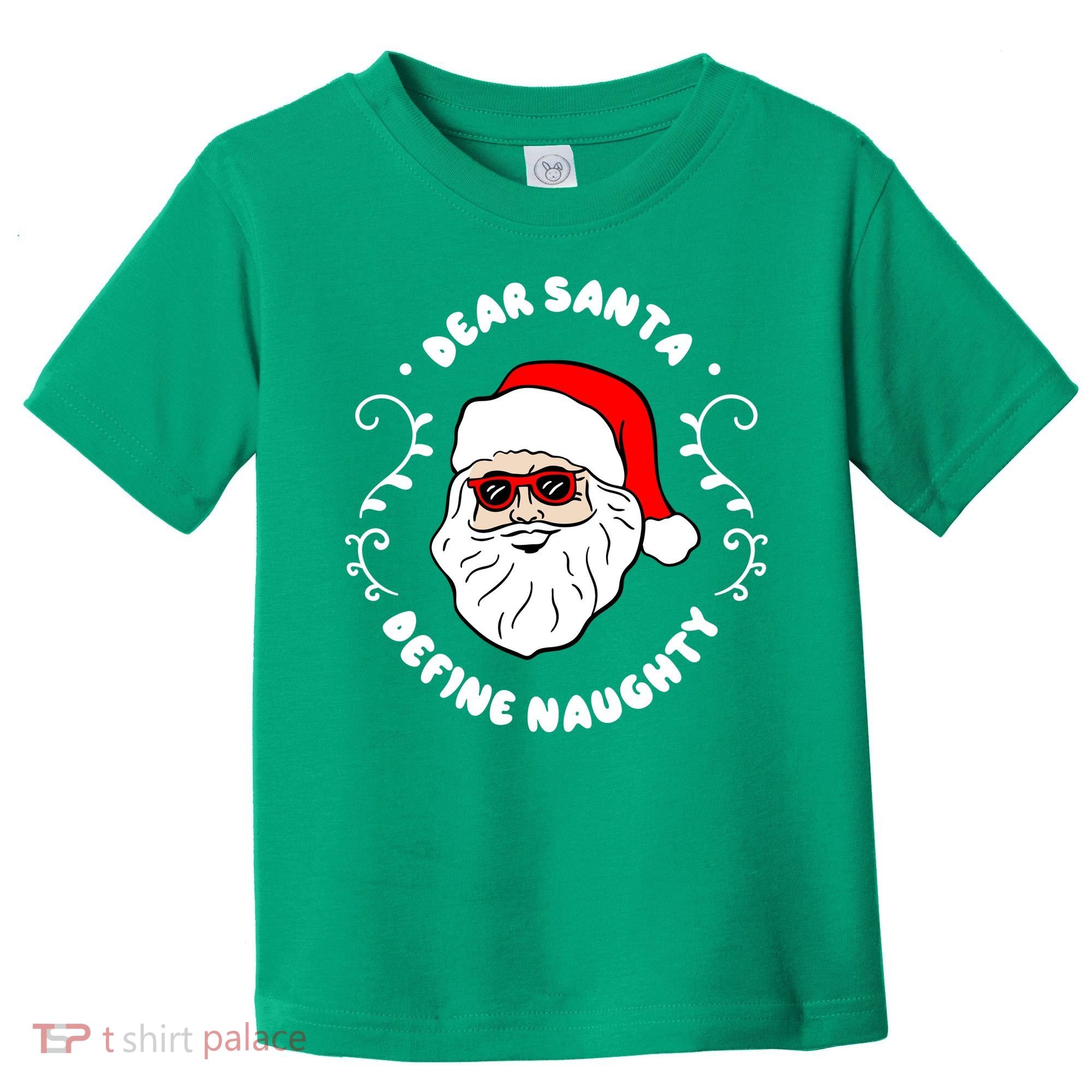 Dear Santa Define Naughty Funny St Nick Claus Christmas Toddler T-Shirt