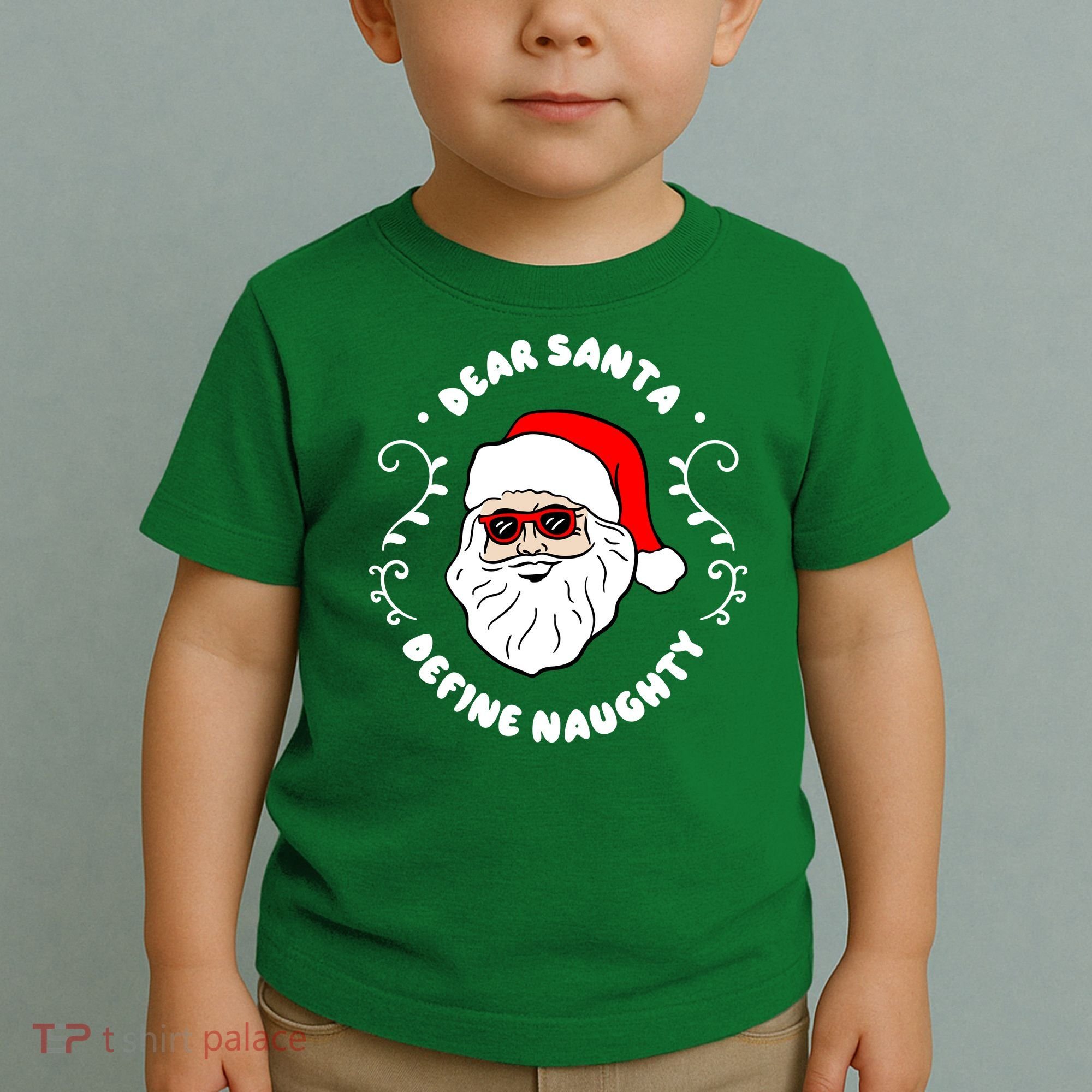 Dear Santa Define Naughty Funny St Nick Claus Christmas Toddler T-Shirt