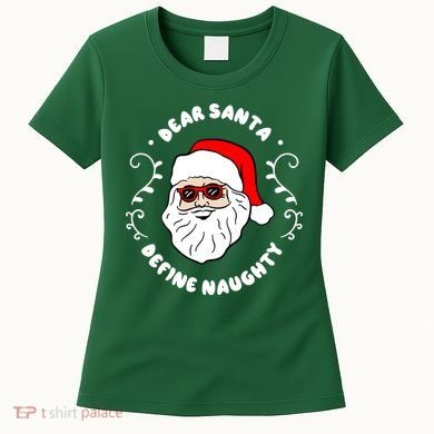 Dear Santa Define Naughty Funny St Nick Claus Christmas Women's T-Shirt
