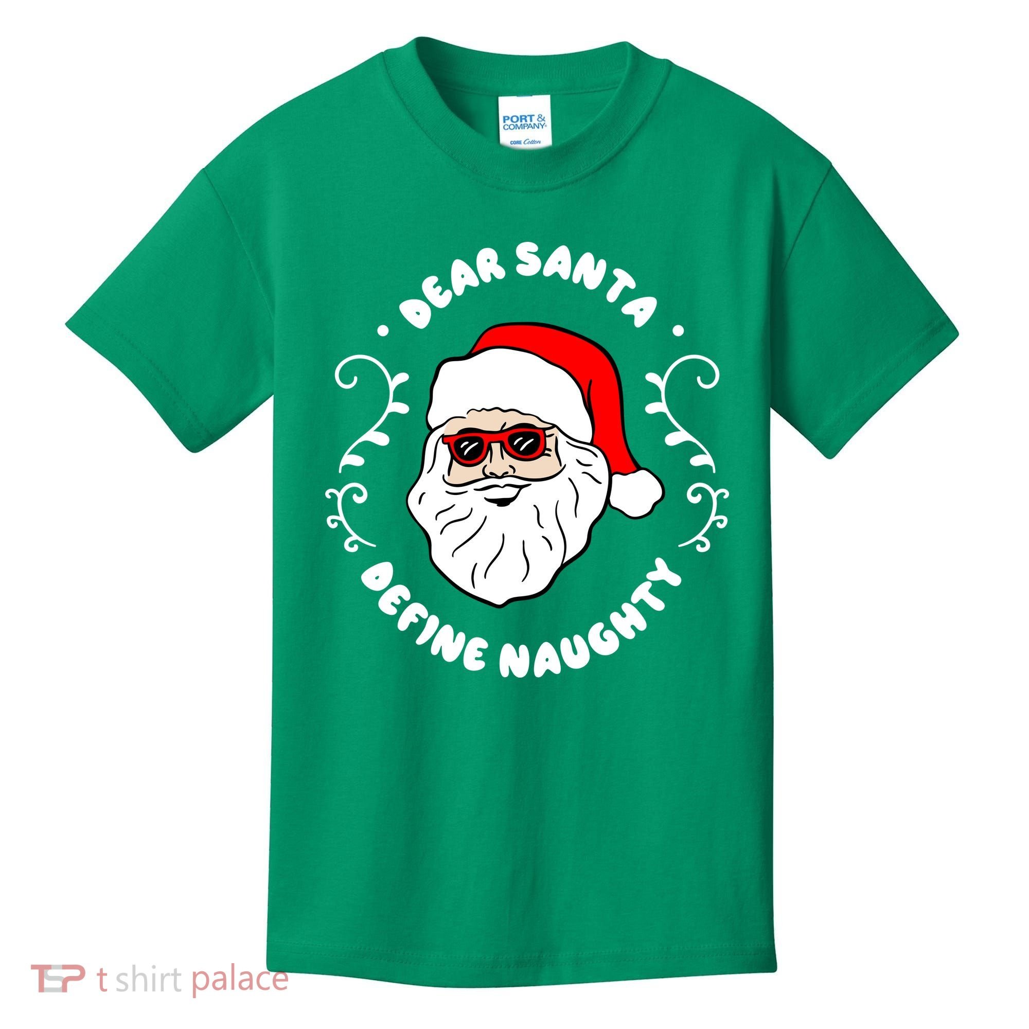 Dear Santa Define Naughty Funny St Nick Claus Christmas Kids T-Shirt