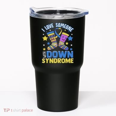 Down Syndrome Tumbler