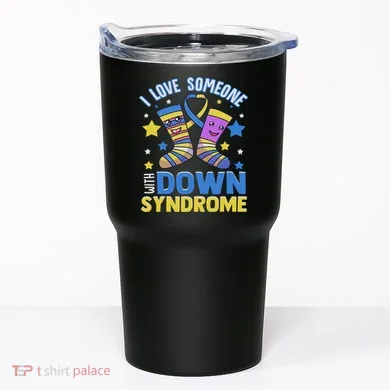 Down Syndrome Tumbler