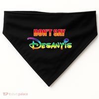 Dont Say Desantis Anti Florida USA-Made Doggie Bandana thumb 0