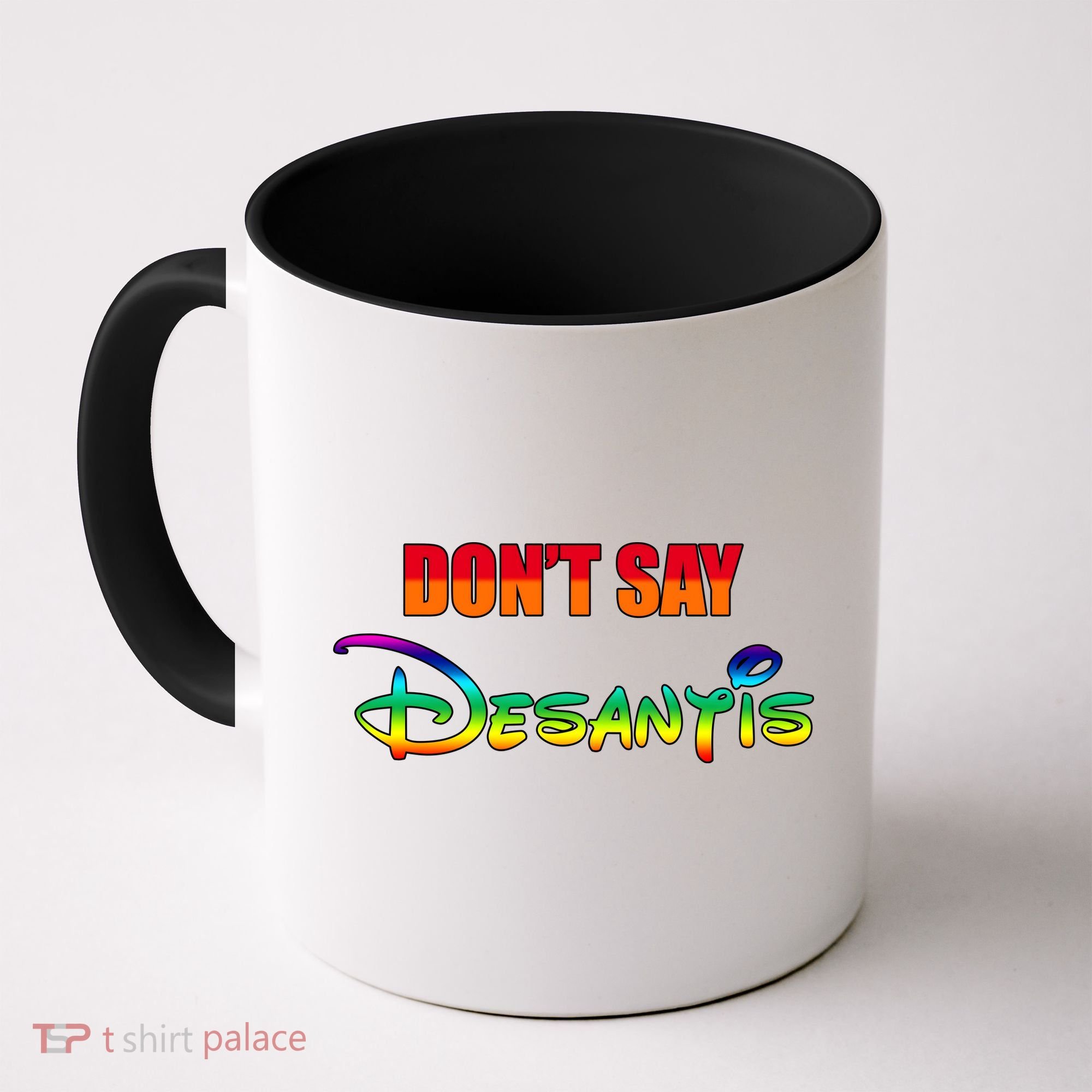 Dont Say Desantis Anti Florida Coffee Mug