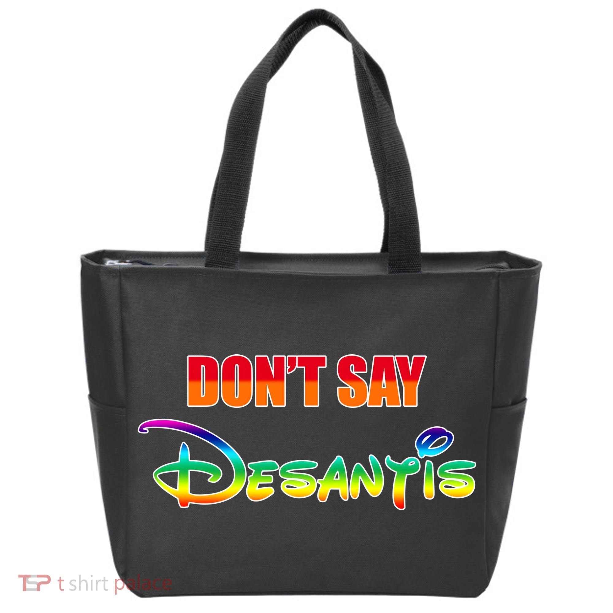 Dont Say Desantis Anti Florida Tote Bag