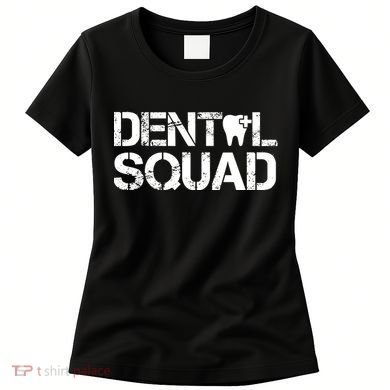 Dental Squad Women's T-Shirt