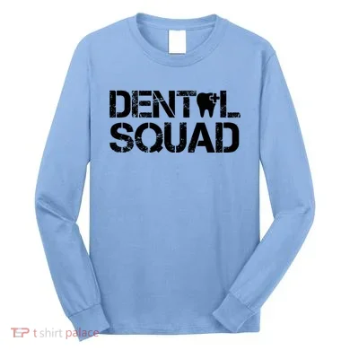 Dental Squad Long Sleeve Shirt