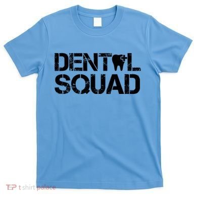 Dental Squad T-Shirt
