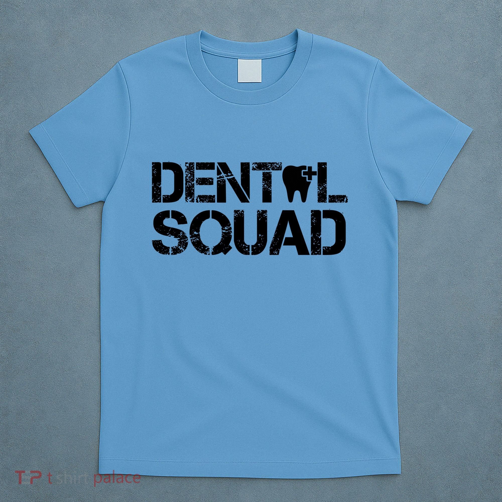 Dental Squad T-Shirt