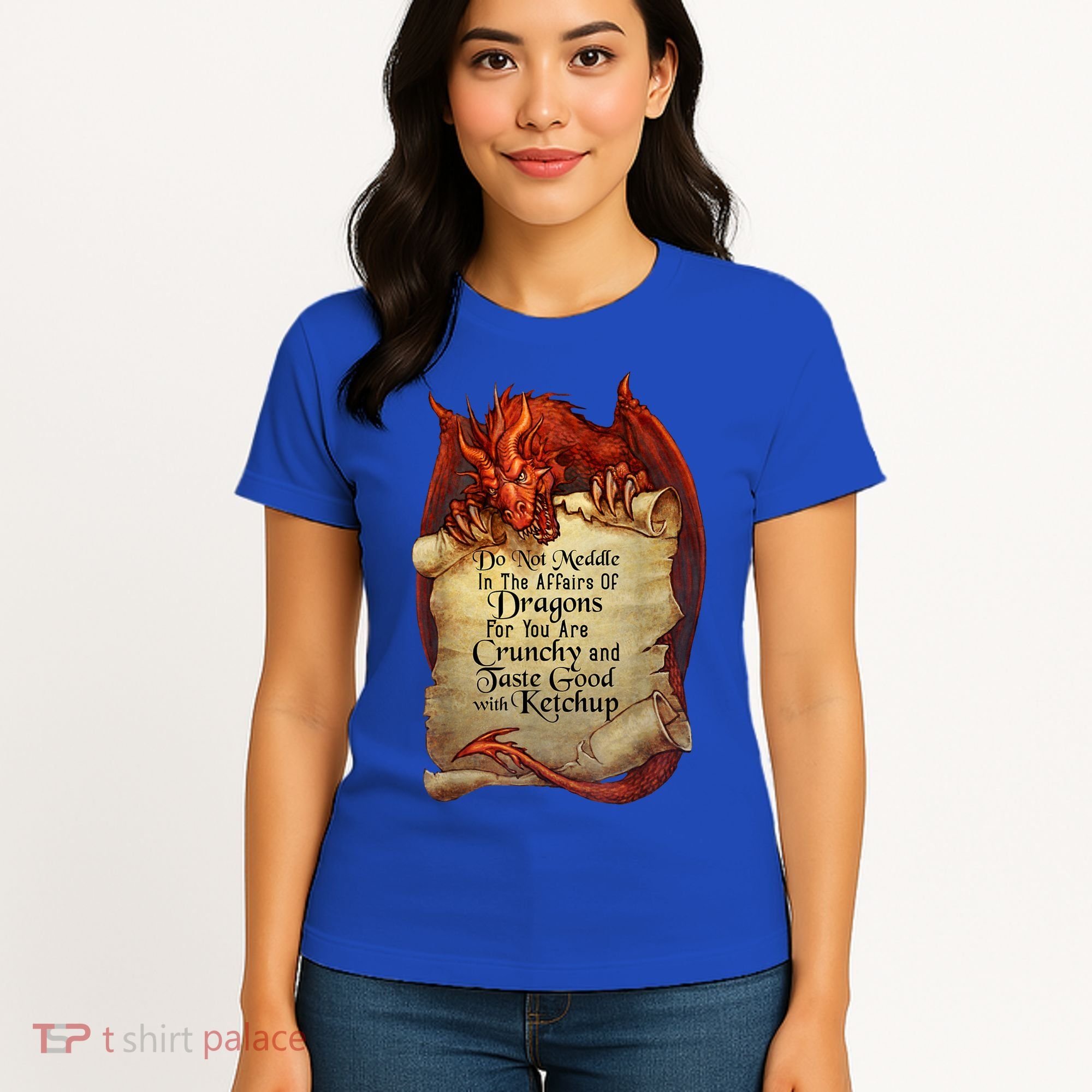 Dragon Shirt Do Not Meddle In The Affairs Of Dragons Gift Women's T-Shirt