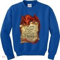 Dragon Shirt Do Not Meddle In The Affairs Of Dragons Gift Kids Sweatshirt thumb 0