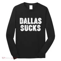 Dallas Sucks Long Sleeve Shirt thumb 0