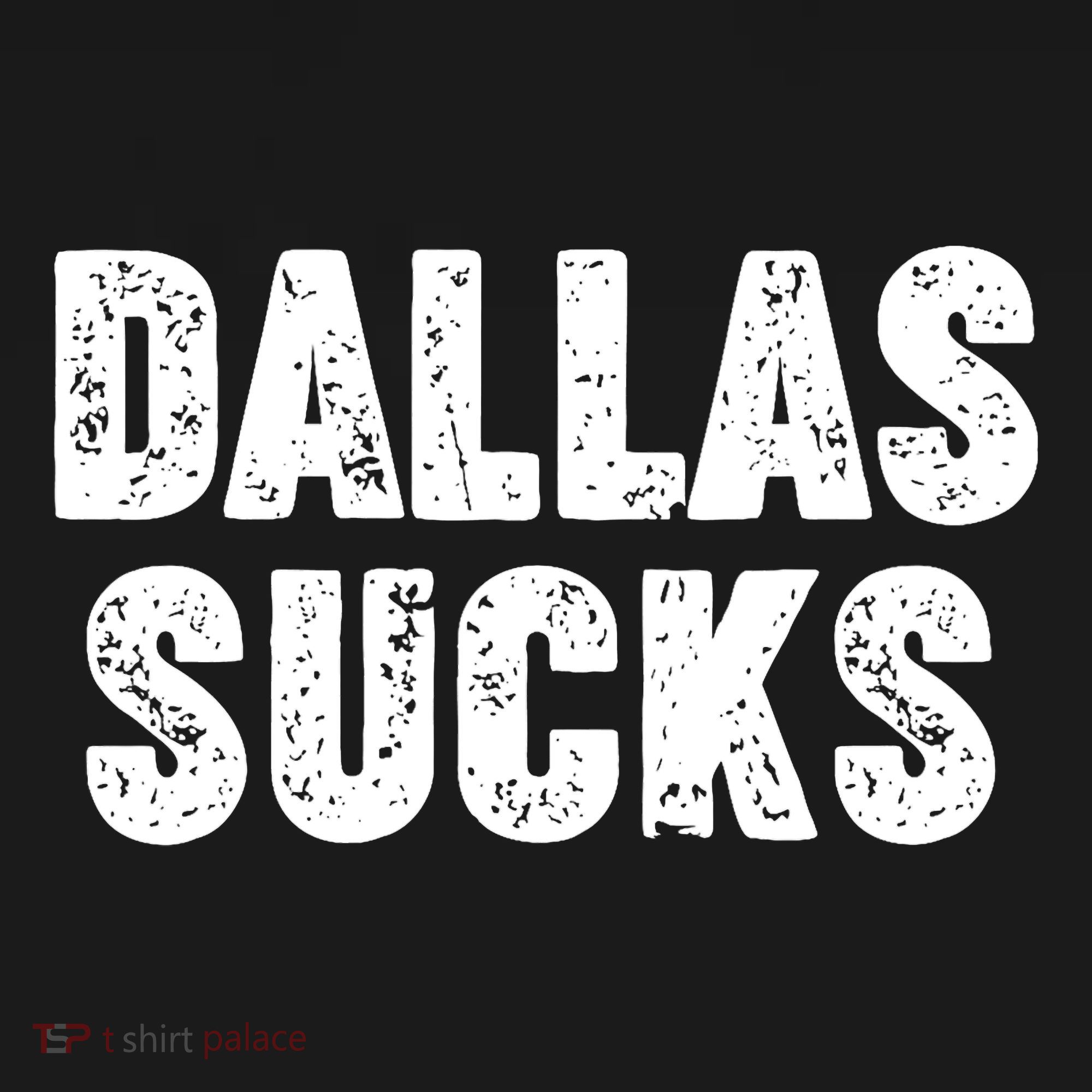 Dallas Sucks Long Sleeve Shirt