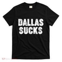 Dallas Sucks T-Shirt thumb 0