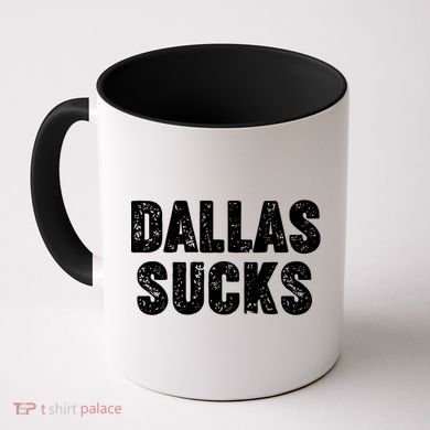 Dallas Sucks Coffee Mug
