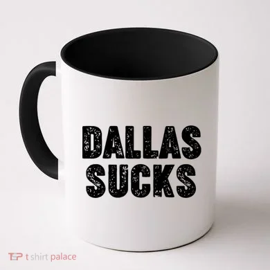 Dallas Sucks Coffee Mug