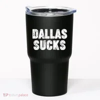 Dallas Sucks Tumbler thumb 0