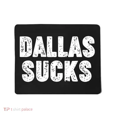 Dallas Sucks Mousepad