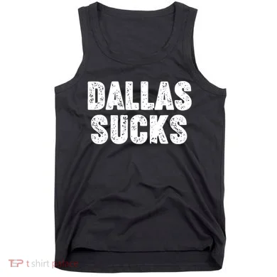Dallas Sucks Tank Top