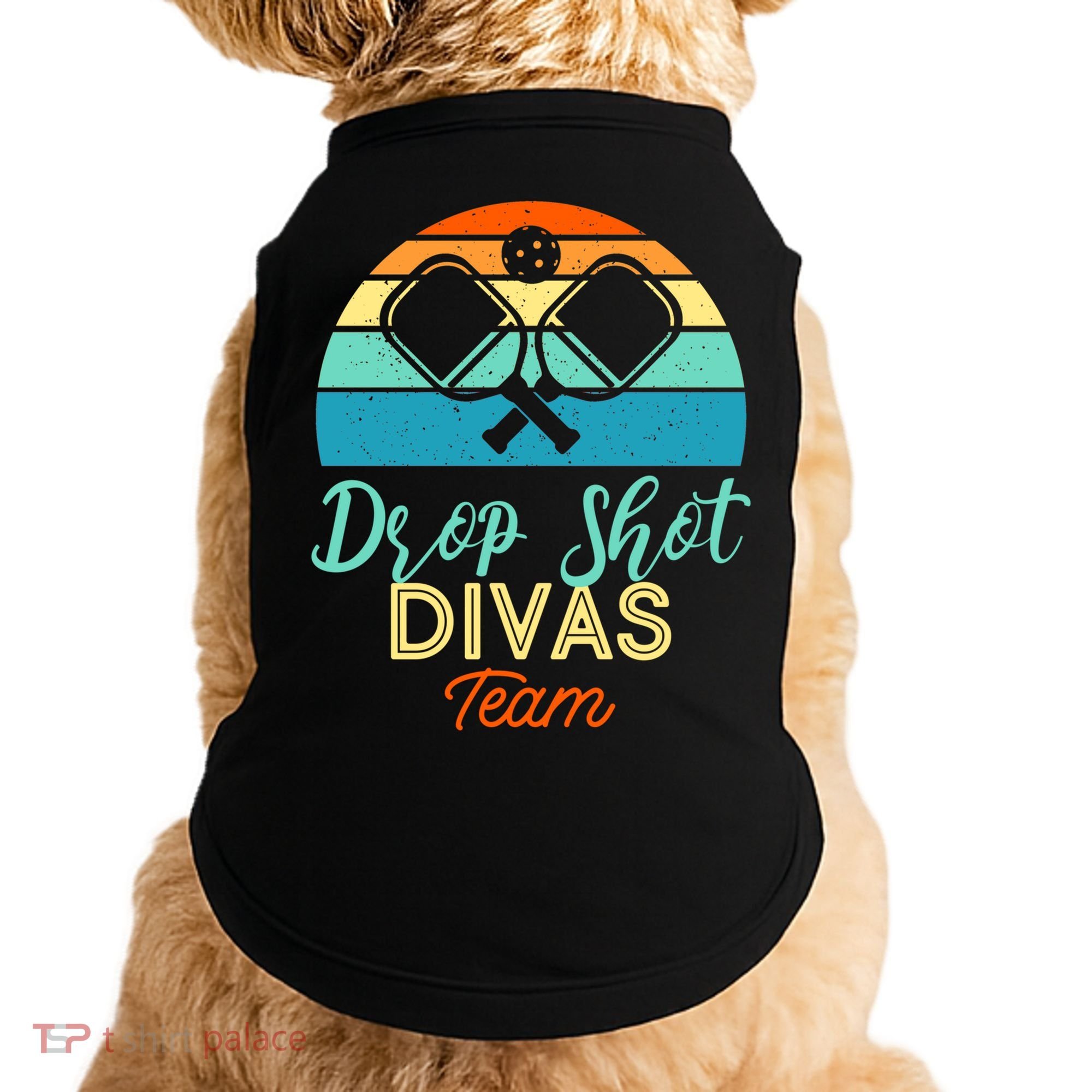 Drop Shot Divas Funny Pickleball Team Cool Gift Doggie Tank