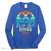 Drop Shot Divas Funny Pickleball Team Cool Gift Long Sleeve Shirt thumb 0
