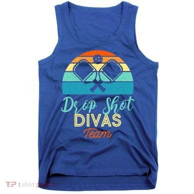 Drop Shot Divas Funny Pickleball Team Cool Gift Tank Top
