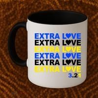 Down Syndrome Extra Love March 21st Coffee Mug thumb 2