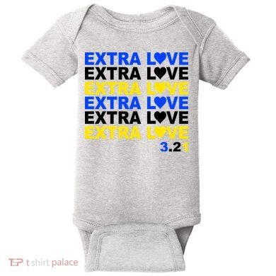 Down Syndrome Extra Love March 21st Baby Bodysuit