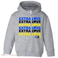 Down Syndrome Extra Love March 21st Toddler Hoodie thumb 0