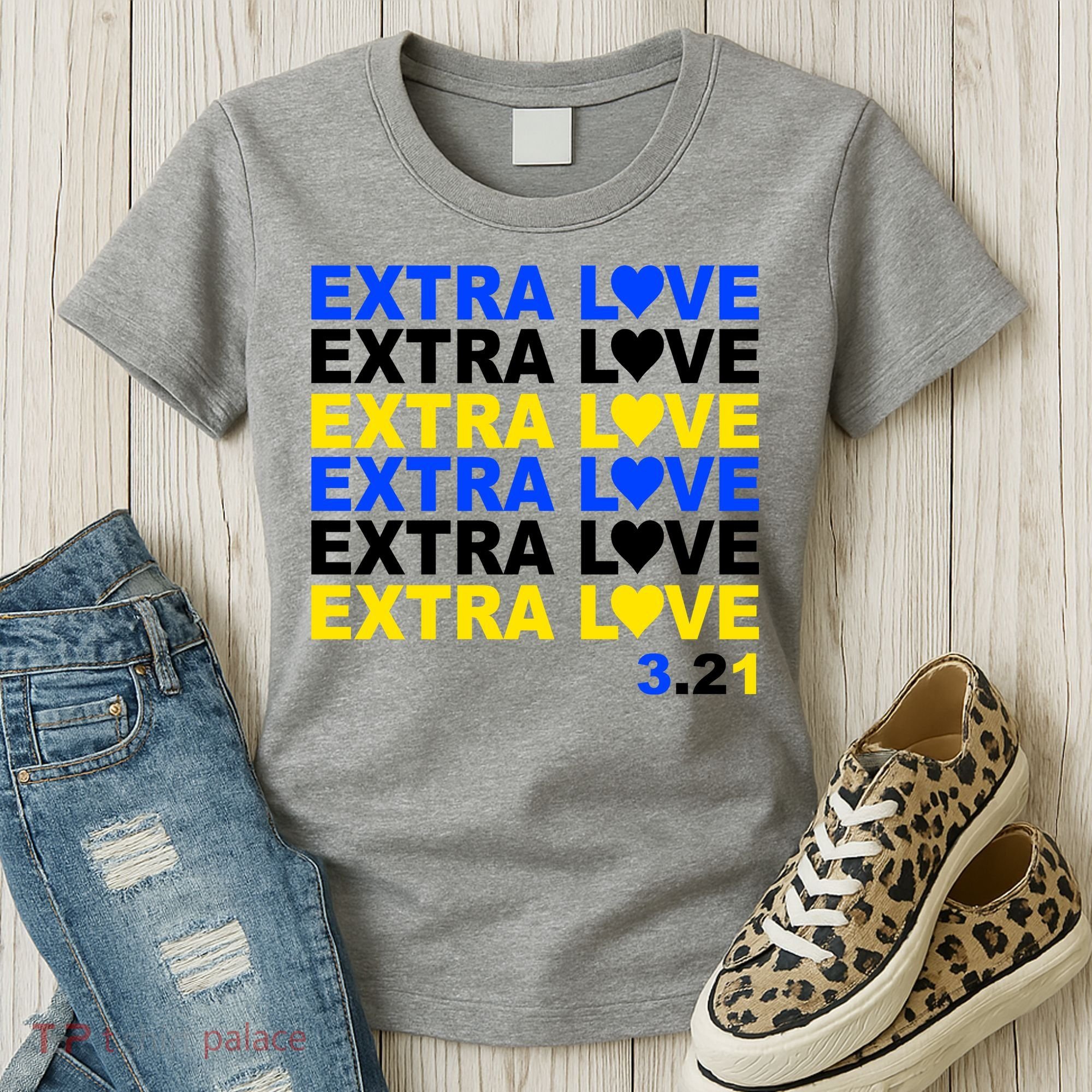 Down Syndrome Extra Love March 21st Women's T-Shirt