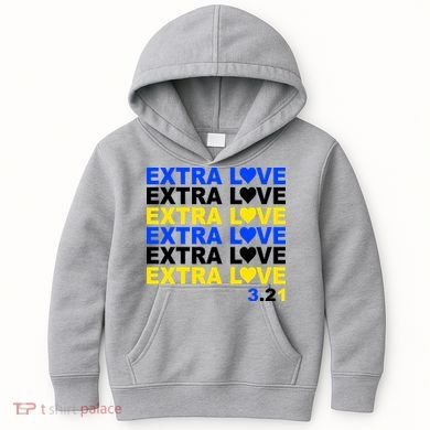 Down Syndrome Extra Love March 21st Kids Hoodie