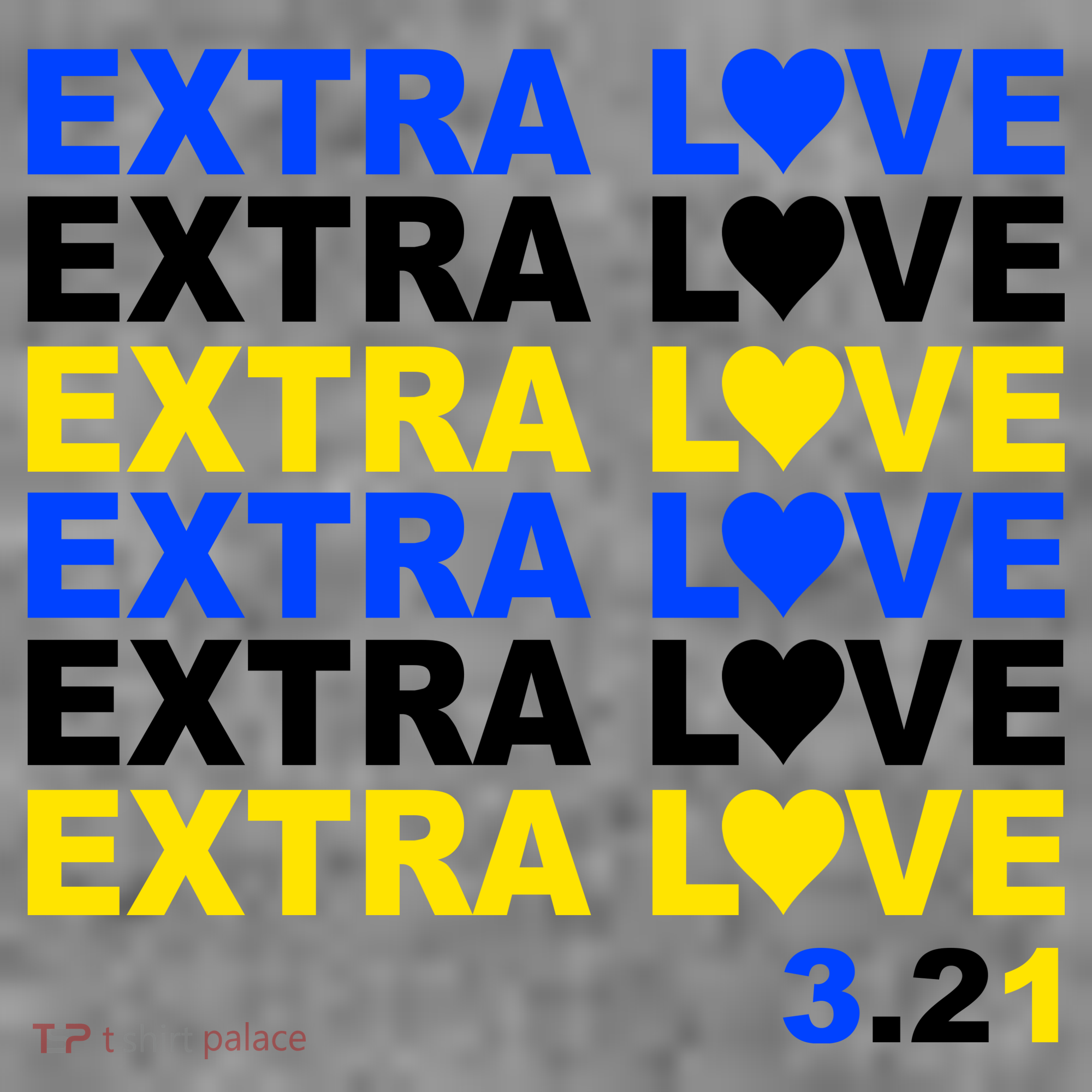 Down Syndrome Extra Love March 21st Kids T-Shirt