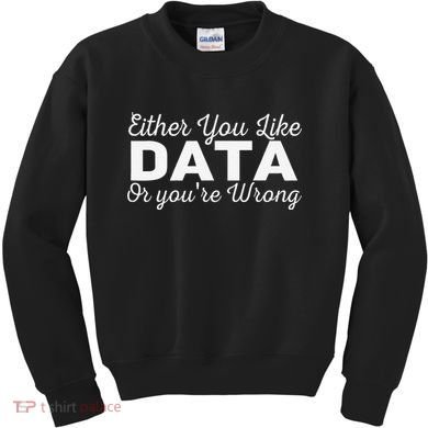 Data Science Engineer Statistics Analyst Finance Researchers Kids Sweatshirt