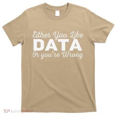 Data Science Engineer Statistics Analyst Finance Researchers T-Shirt