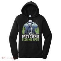 Dads Secret Fishing Spot Funny Fathers Day Fish Lover Women's Hoodie thumb 0