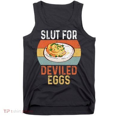 Design Slut For Deviled Eggs Tank Top
