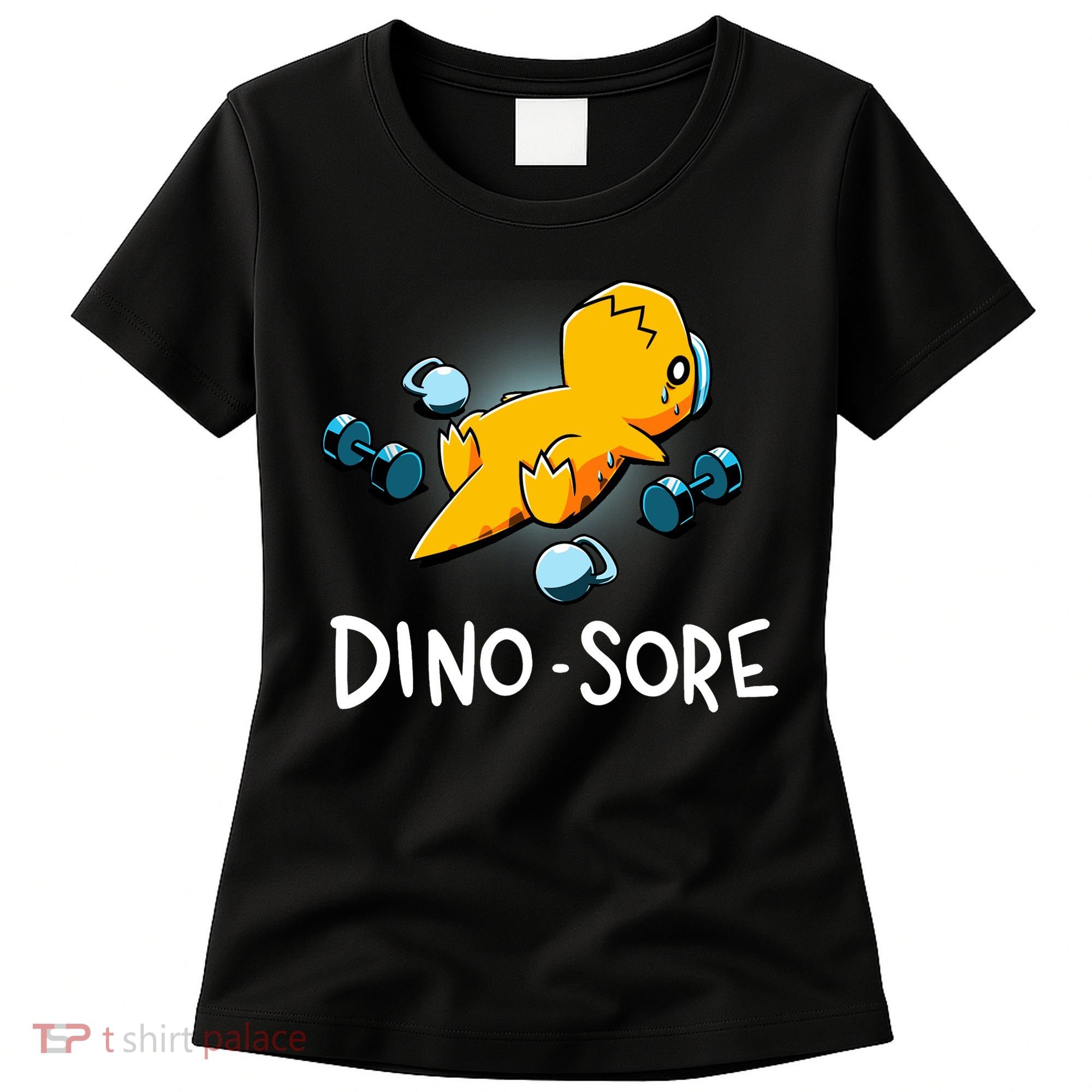 Dino Sore Funny Dinosaur Workout Gym Lifting Fitness Women's T-Shirt
