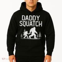 Daddy Squatch Funny Bigfoot Daddy Dad Father's Day Hoodie thumb 2